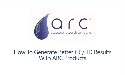 How To Generate Better GC/FID Results With ARC Products