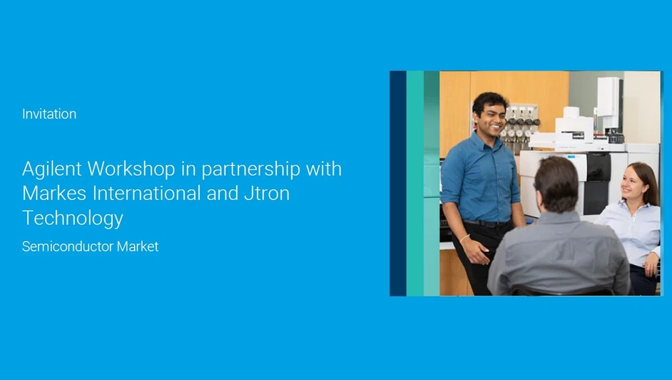 Agilent Workshop in partnership with Markes International and Jtron Technology