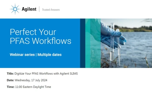 Digitize Your PFAS Workflows with Agilent SLIMS