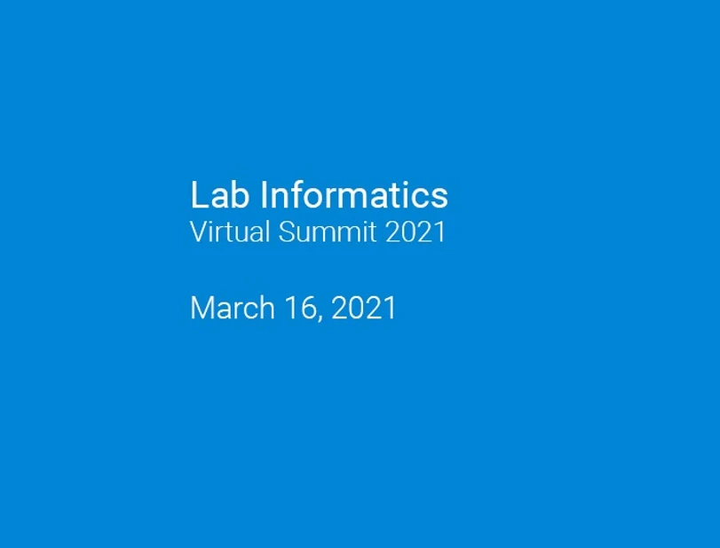 Agilent Technologies: 1st Agilent Lab Informatics Virtual Summit