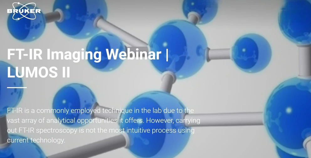 Bruker: FT-IR Imaging Webinar | LUMOS II