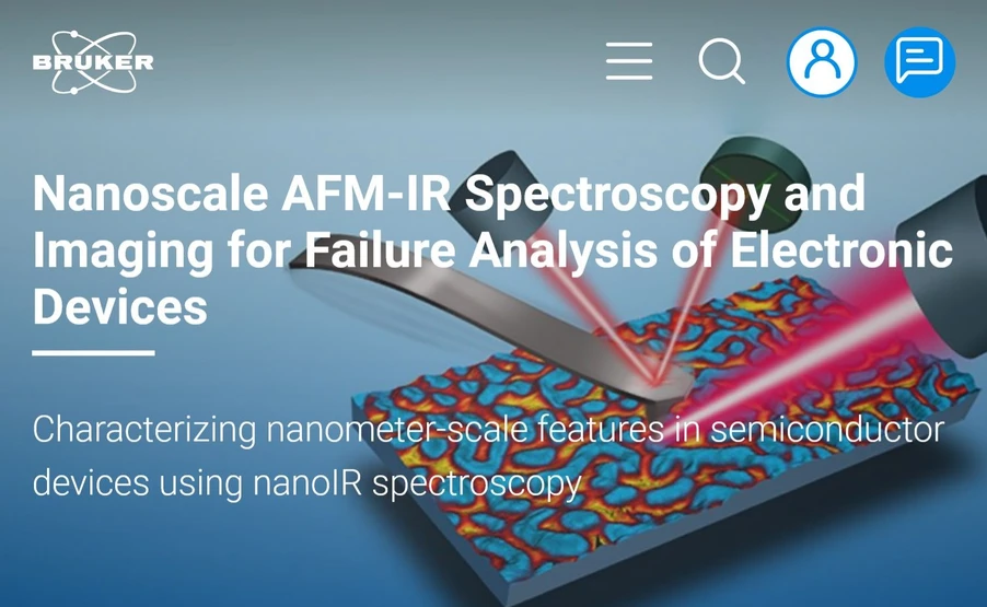 Bruker: Nanoscale AFM-IR Spectroscopy and Imaging for Failure Analysis of Electronic Devices