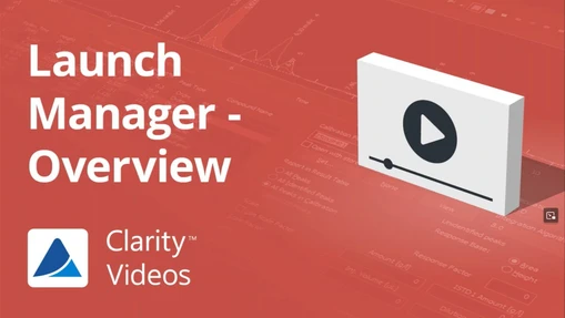 Clarity Launch Manager - Overview 