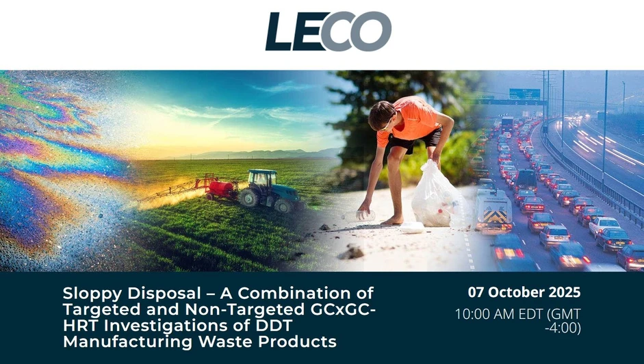 LECO: Sloppy Disposal – A Combination of Targeted and Non-Targeted GCxGC-HRT Investigations of DDT Manufacturing Waste Products