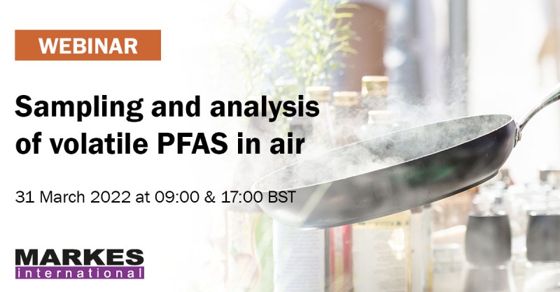 Markes International: Sampling and analysis of volatile PFAS in air