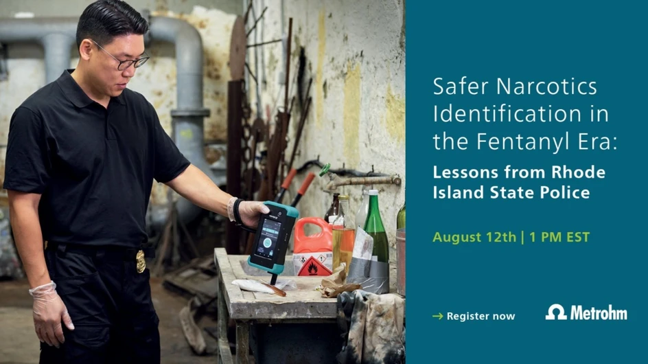Metrohm: Safer Narcotics Identification in the Fentanyl Era - Lessons from Rhode Island State Police
