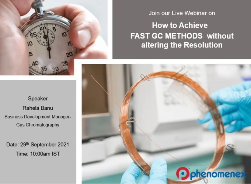 Phenomenex: How to Achieve FAST GC METHODS without altering the Resolution