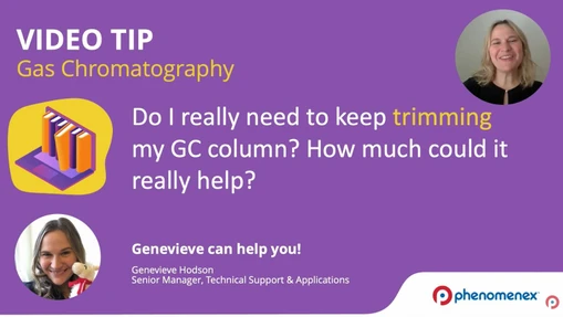 Trimming a GC Column: Purpose, Symptoms, and Proper Technique