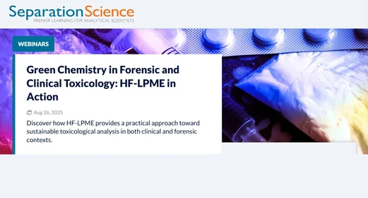 Green Chemistry in Forensic and Clinical Toxicology: HF-LPME in Action