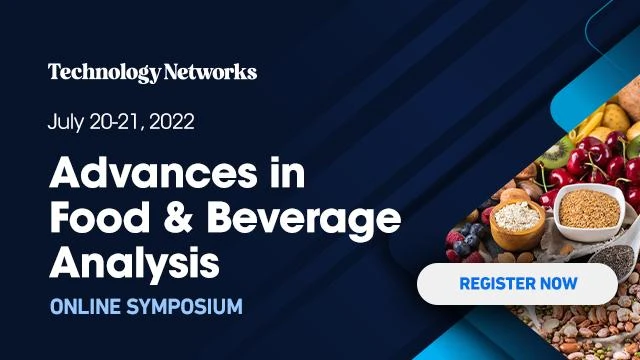 Technology Networks: Advances in Food & Beverage Analysis 2022