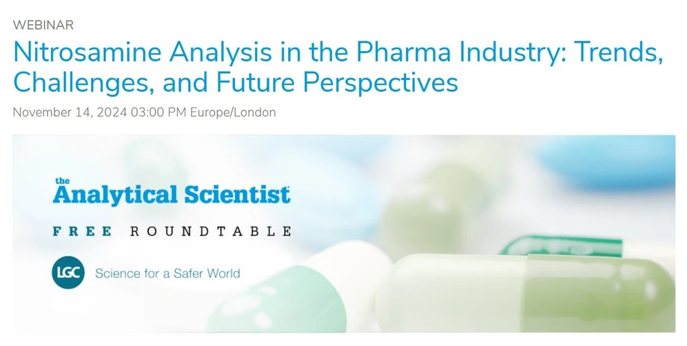 The Analytical Scientist: Nitrosamine Analysis in the Pharma Industry: Trends, Challenges, and Future Perspectives