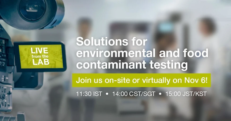 Live from the Lab: Solutions for environmental and food contaminant testing (Asia Pacific & Japan)