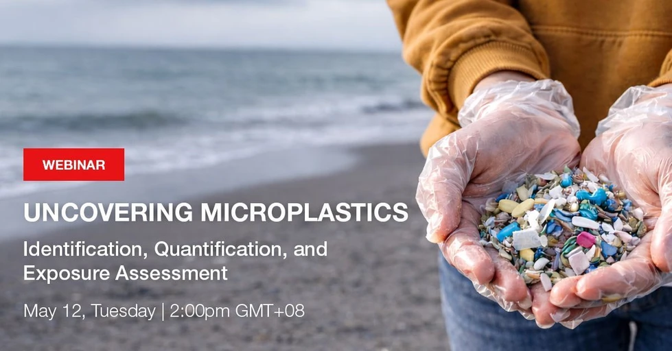 Thermo Fisher Scientific: Uncovering Microplastics: Identification, Quantification, and Exposure Assessment