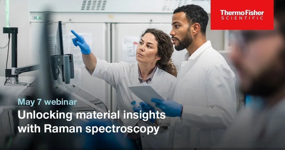 Thermo Fisher Scientific: Unlocking Material Insights with Raman Spectroscopy: From Fundamentals to Real-World Applications