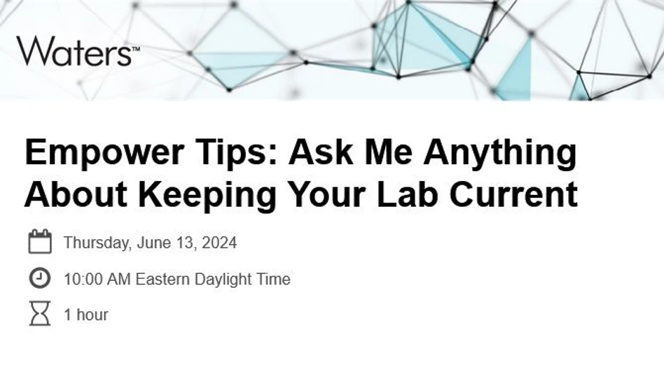 Waters Corporation: Empower Tips: Ask Me Anything About Keeping Your Lab Current