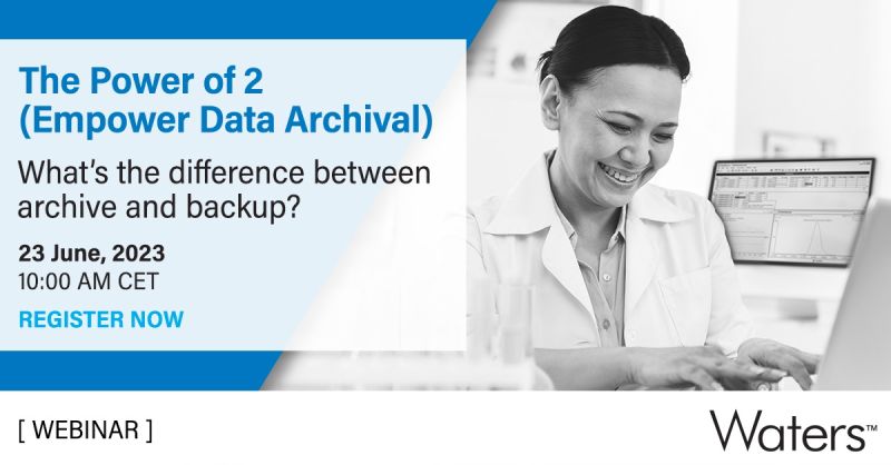 Waters Corporation: Waters Informatics series #5: Archive vs Backup (Po2)