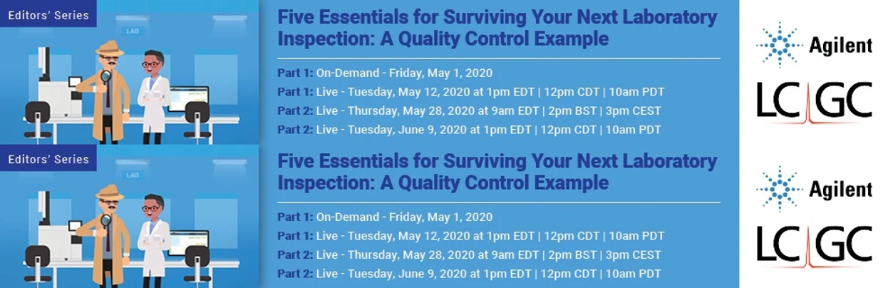 LCGC/Agilent Technologies: Five Essentials for Surviving Your Next Laboratory Inspection: A Quality Control Example, Part 2
