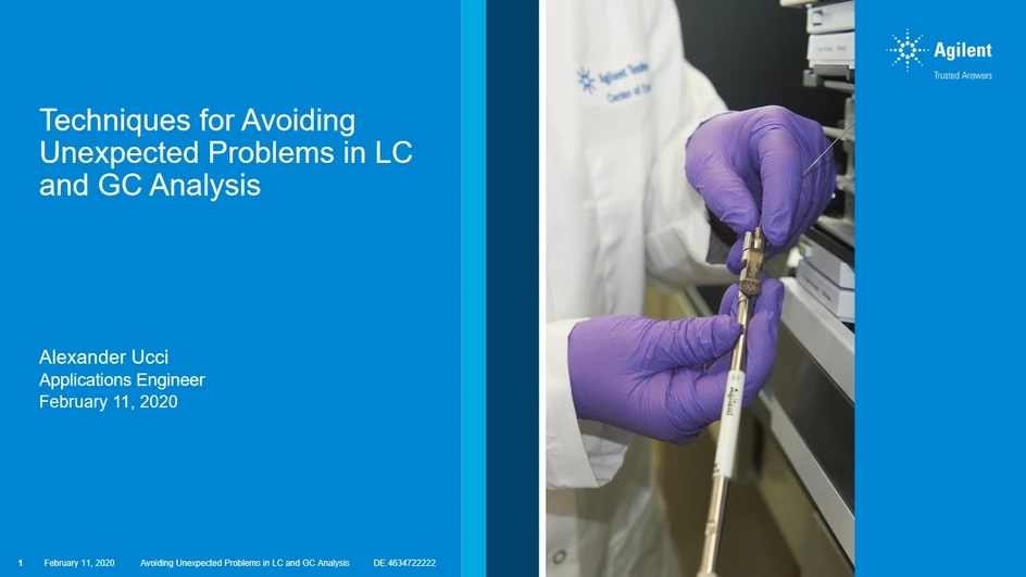 Agilent Technologies: Techniques for Avoiding Unexpected Problems in LC and GC Analysis